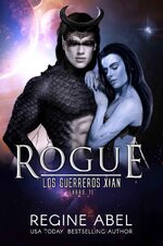 Regine Abel - Los Guerreros Xian 11 - Rogue.jpg