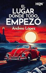 Andrea López - El lugar donde todo empezo.jpg