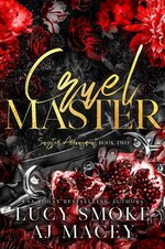 Lucy Smoke - Sinister Arrangement 02 - Cruel Master.jpg