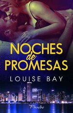 Louise Bay - Noches de promesas.jpg