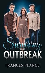 Frances Pearce - Surviving the Outbreak.jpg