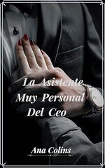 Ana Colins - La asistente muy personal del Ceo.jpg