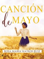 Rosa María Mateos Ruíz - Canción de Mayo.jpg