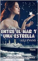 Aili Evans - Entre el mar y una estrella.jpg