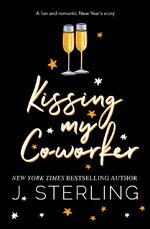 J. Sterling - Fun For the Holiday's 01 - Kissing My Co-worker.jpg