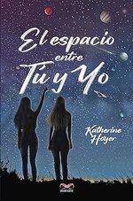 Katherine Hoyer - El espacio entre tú y yo.jpg