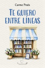 Carme Prats - Te quiero entre líneas.jpg Carme Prats - Te quiero entre líneas.jpg