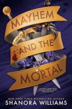 Shanora Williams - Mayhem and the Mortal.jpg