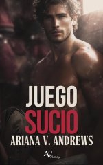 Ariana V. Andrews - Juego sucio.jpg