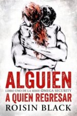 Roisin Black - Omega Security 01 - Alguien a quien regresar.jpg