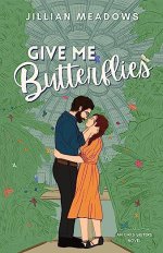 Jillian Meadows - Oaks Sisters 01 - Give Me Butterflies.jpg
