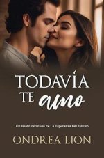 Ondrea Lion - Todavia Te Amo.jpg