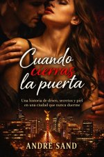 Andre Sand - Cuando cierras la puerta.jpg Andre Sand - Cuando cierras la puerta.jpg