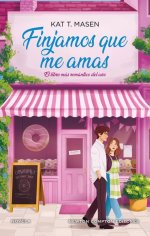 Kat T. Masen - Finjamos que me amas.jpg