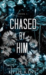 Kylie Kent - The Merge Second Generation 03 - Chased By Him.jpg Kylie Kent - The Merge Second Generation 03 - Chased By Him.jpg