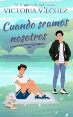 Victoria Vílchez - Cuando seamos nosotros.jpg Victoria Vílchez - Cuando seamos nosotros.jpg