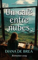 Diana de Brea - Latidos de mar 01 - Un café entre nubes.jpg