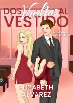 Elizabeth Álvarez - Encontrando el amor 02 - Dos vueltas al vestido.jpg