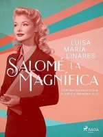 Luisa Maria Linares - Salome la magnifica.jpg