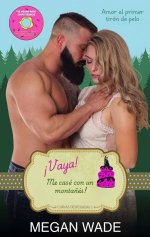 Megan Wade - Curvas Desposadas 01 - Vaya! Me casé con un montañés!.jpg