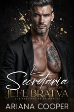 Ariana Cooper - Los Pecados de la Bratva 02 - La Secretaria del Jefe Bratva.jpg