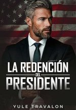 Yule Travalon - La redención del presidente.jpg