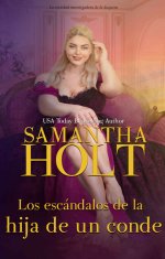 Samantha Holt - La sociedad investigadora de la duquesa 07 - Los escándalos de la hija de un c...jpg