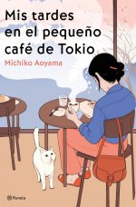 Michiko Aoyama - El pequeño café de Tokio 01 - Mis tardes en el pequeño cafe de Tokio.jpg