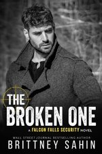 Brittney Sahin - Falcon Falls Security 02 - The Broken One.jpg