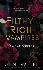 Geneva Lee Albin - Filthy Rich Vampires 03 - Three Queens.jpg