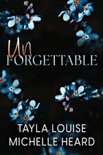 Michelle Heard & Tayla Louise - Unforgettable.jpg