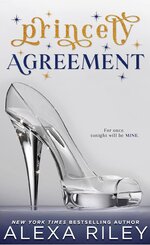 Alexa Riley - Fairy Tales 01 - Princely Agreement.jpg