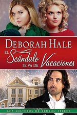 Deborah Hale - Los solteros de Bruton Street 01 - El escandalo se va de vacaciones.jpg