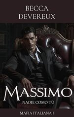 Becca Devereux - Mafia Italiana 01 - Massimo Nadie como tu.jpg