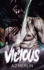 A.J. Merlin - Pleasure & Prey 03 - Vicious.jpg