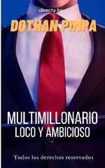 Dothan Pimpa - Multimillonario loco y ambicioso.jpg