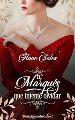 Anne Sales - Damas Apasionadas 02 - El Marques que intente olvidar.jpg