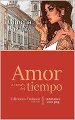 Gimena Bazante - Amor A Través Del Tiempo.jpg