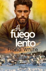 Fiona White - A fuego lento.jpg