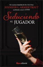 Jennifer L. Armentrout - Seduciendo al jugador.jpg