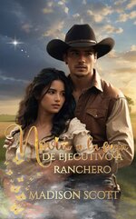 Madison Scott - Amor en Kansas 01 - Novia a la fuga. De ejecutivo a ranchero.jpg