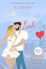 R. Cherry - Siete Crushes 01 - Siete crushes para Liah.jpg