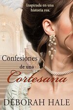 Deborah Hale - Confesiones de una cortesana.jpg