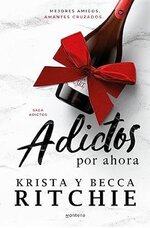 Krista y Becca Ritchie - Adictos 04 - Adictos por ahora.jpg