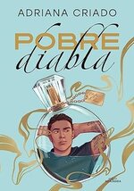 Adriana Criado - Cliché 02 - Pobre diabla.jpg