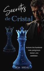 Noa Xireau - Mafias de Cristal 02 - Secretos de Cristal.jpg