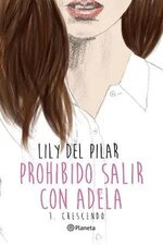 Lily del Pilar - Adela 01 - Prohibido salir con Adela.jpg