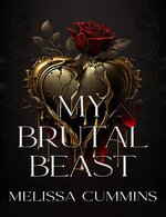 Melissa Cummins - MY Brutal Beast.jpg