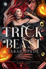 Sarah Spade - The Beasts Of Blackmoor 01 - Trick Or Beast.jpg