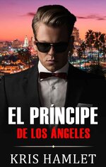 Kris Hamlet - Mobster 03 - El PrÍncipe de Los Ángeles.jpg